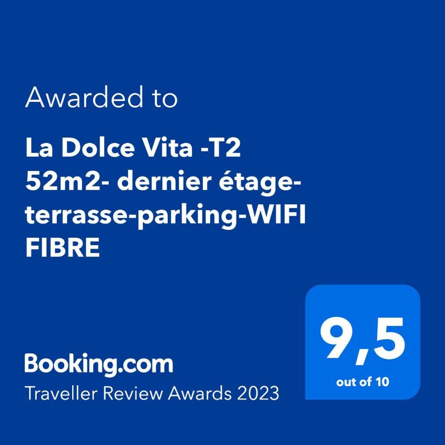 La Dolce Vita -T2 52M2- Dernier Etage- Terrasse-Parking-Wifi Fibre Apartment Tarbes Exterior photo